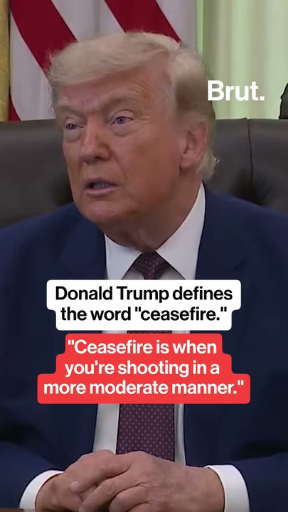 Trump defines the word "ceasefire."