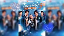 Taming My Bullies 3 | Love Faces Its Final Test [Full Movie]