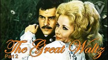 The Great Waltz (1972) The joyful, Songful, Wonderful story of the life of Johann Strauss P02 [Full Movie]