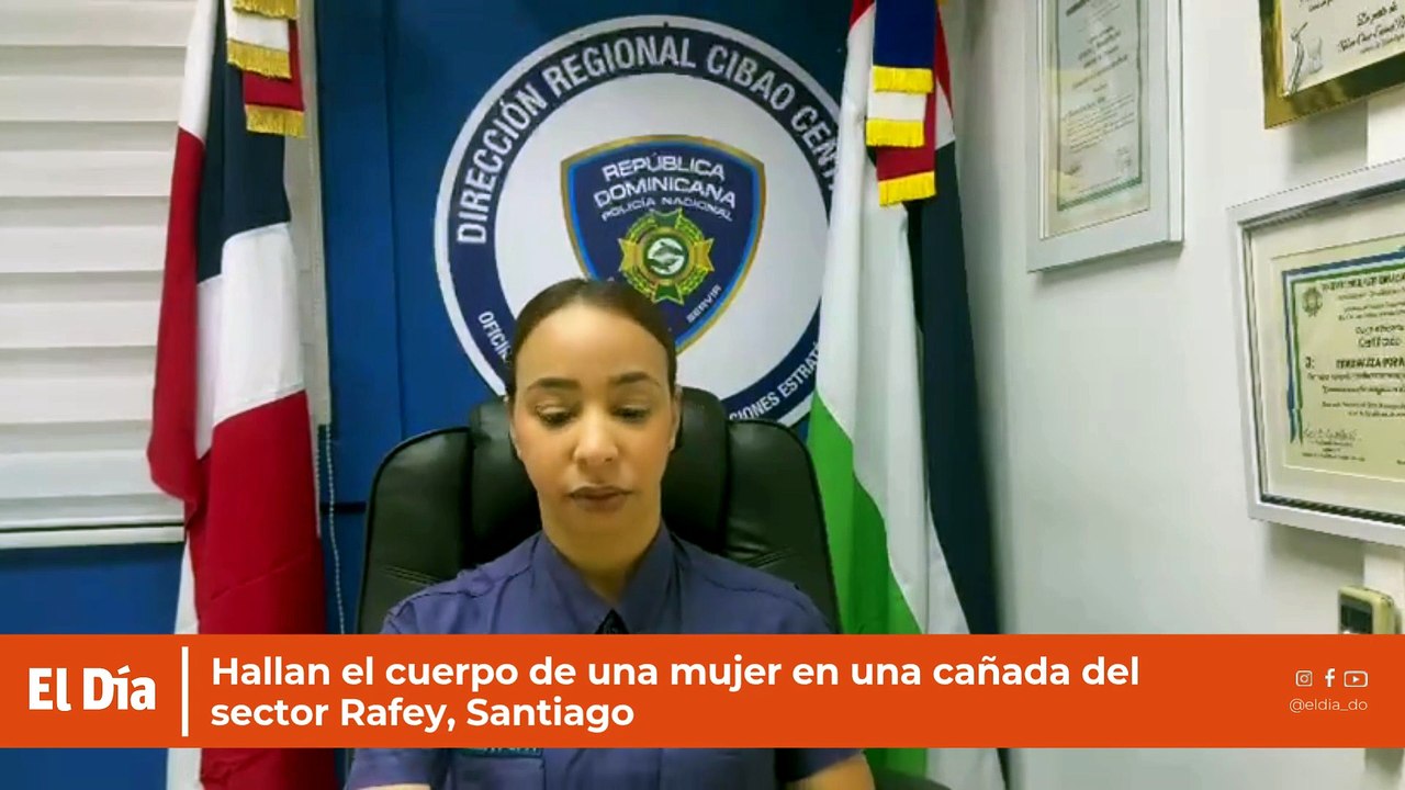 Hallan el cuerpo de una mujer en una cañada del sector Rafey, Santiago