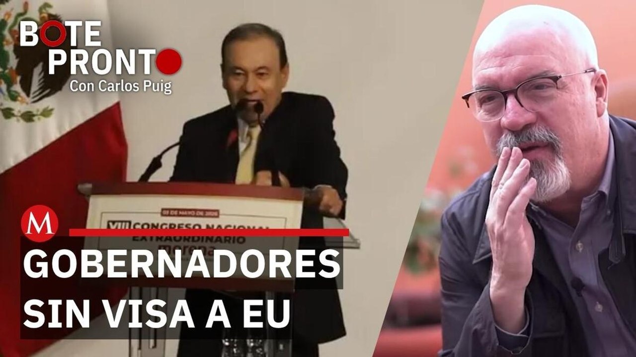 Sheinbaum dice que no entera a nadie pero EU retira visas a gobernadores mexicanos | Bote Pronto