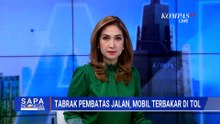 Mobil Terbakar Usai Tabrak Pembatas Jalan di Tol Lingkar Luar Cengkareng | SAPA PAGI