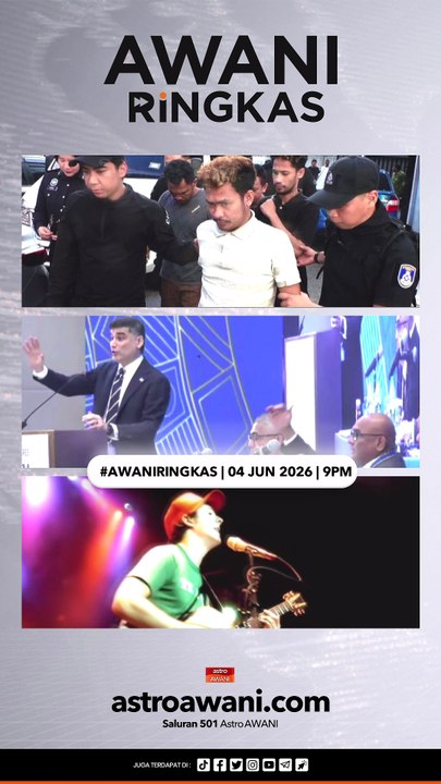 #AWANIRingkas 4 Jun 2026 | 9PM