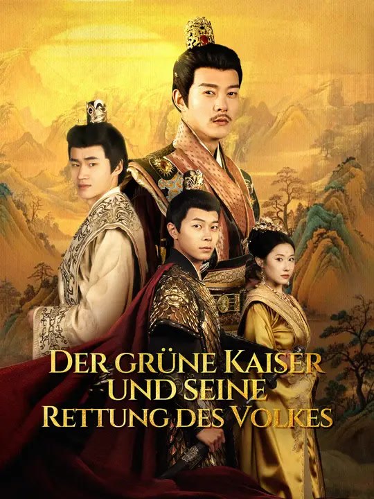 Der grüne Kaiser und seine Rettung des Volkes | Komplette Serie | Short Drama Deutsch