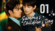 Sammy’s Children’s Day Episode 1 | English Sub #englishsubtitle #watchfull🎉