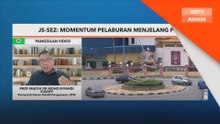 PRN Johor bukan ancaman utama momentum JS-SEZ