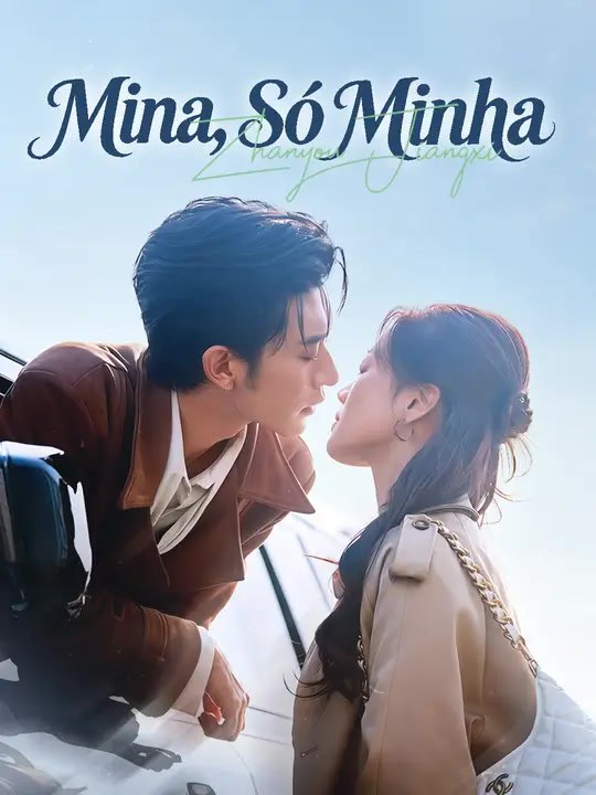 Mina, Só Minha | Série Completa | Short Drama Português