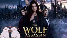 NEW 🐺 The Wolf Assassin: Pregnant and Dangerous Dailymotion Episodes - NO CUT