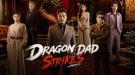 dragon dad strikes chinese drama🐼🐼