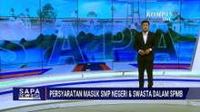 Seleksi Penerimaan Murid Baru Segera Dibuka, Ini Persiapan Siswa | SAPA SIANG