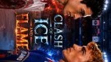 Clash of Ice and Flame All Episodes