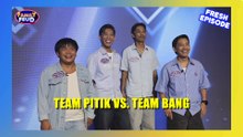 Family Feud: Fam Huddle with Team Pitik and Team Bang | Online Exclusive