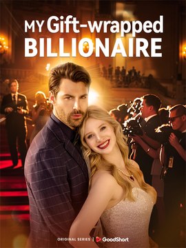 My Gift-Wrapped Billionaire - Ep - FULL ✅