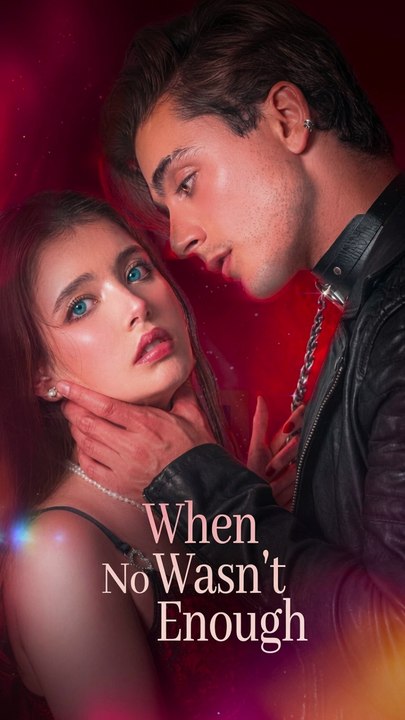 When No Wasn't Enough (2026) - Full Movie
