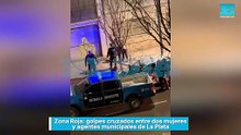 Zona Roja, golpes cruzados entre dos mujeres y agentes municipales de La Plata