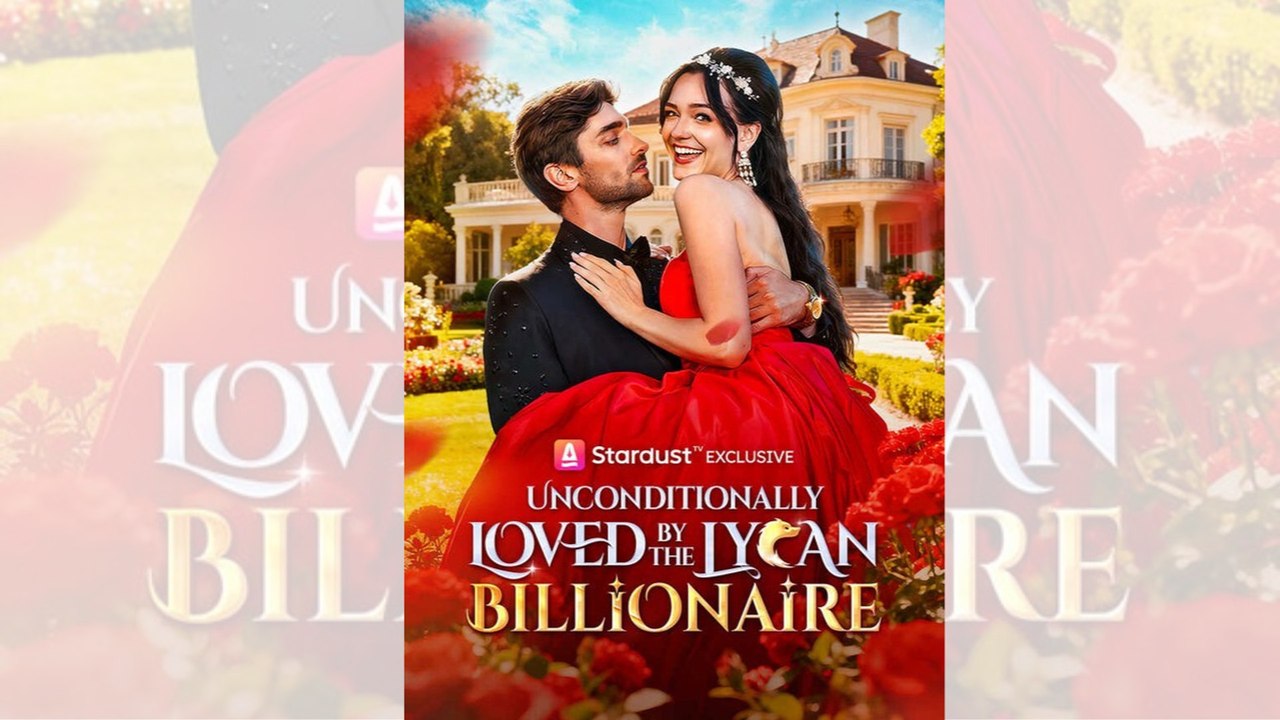 Unconditionally Loved by the Lycan Billionaire ENGSUB | Engsub | Drama Verse