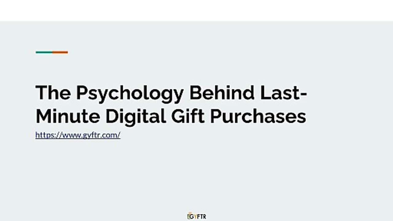 The Psychology Behind Last-Minute Digital Gift Purchases