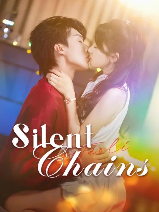 Silent Chains | Full Series | Short Drama English