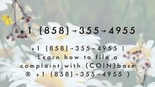 121//\\~【Verified】⋉अ[FULLGUIDE] Coinbase® WALLET© SuppORT℗ Phone Number+1 {858}↝355↝4955 (5)