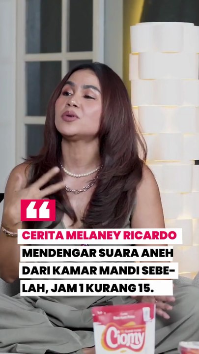 Melaney Ricardo ceritakan hal aneh yang muncul di jam 1 kurang 15 saat itu