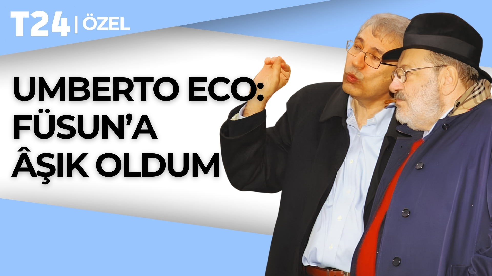 Umberto Eco'dan Orhan Pamuk'a: Çok iyi bir görsel sanatçı olurdu, Masumiyet Müzesi muhteşem bir yapıt