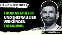 Thomas Müller: Ehe-Aus nach 16 Jahren - Fußballer und Ehefrau Lisa verkünden Trennung