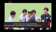 North Korean women's team go crazy for Kim Jong Un