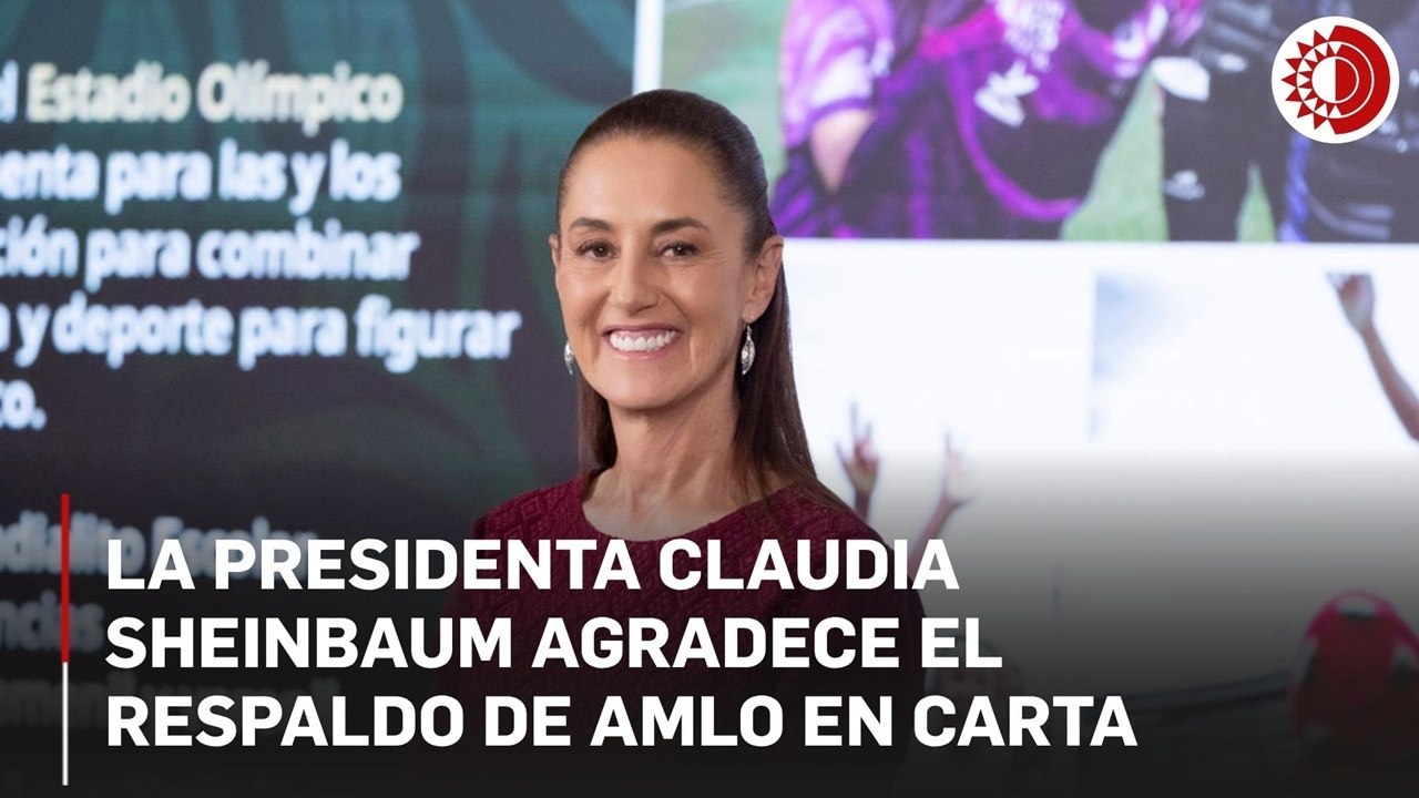 Sheinbaum agradeció el respaldo de AMLO; destaca que existe una campaña de ultraderecha contra la transformación del país