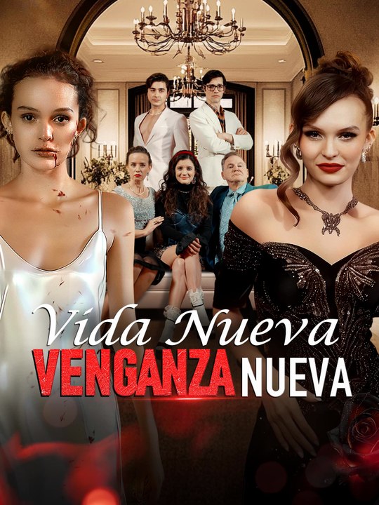Vida Nueva, Venganza Nueva | Serie Completa (64 eps) HD