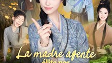 La madre agente élite nos hace ricos | Serie Completa (64 eps) HD