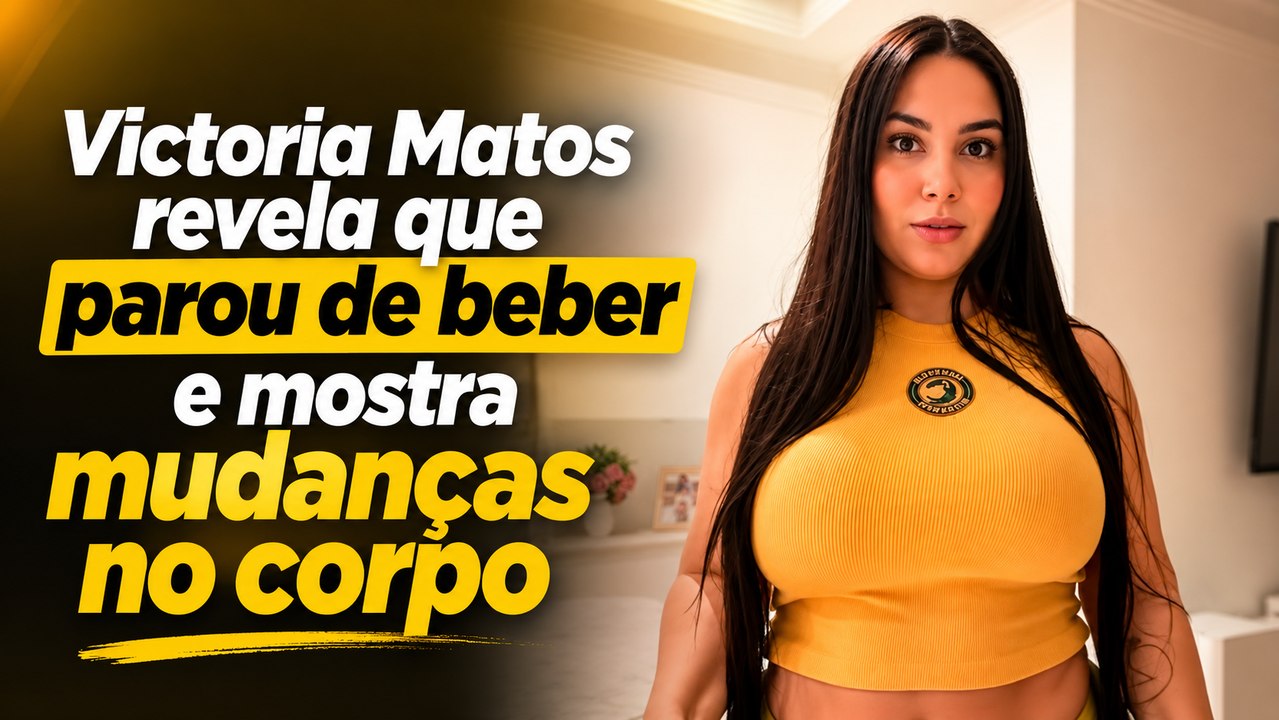 Victoria Matos revela que parou de beber e mostra mudanças no corpo