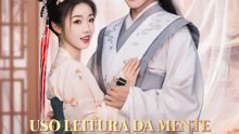 Uso leitura da mente conquista o harém | Série Completa | Short Drama Português