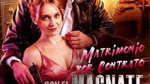 Matrimonio Por Contrato Con El Magnate De Armas | Filme Completo em Português