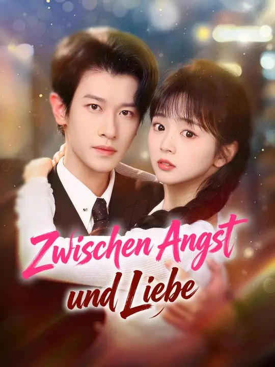 Zwischen angst und liebe | komplette serie | short drama deutsch