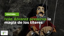 Iván Álvarez preserva la magia de los títeres