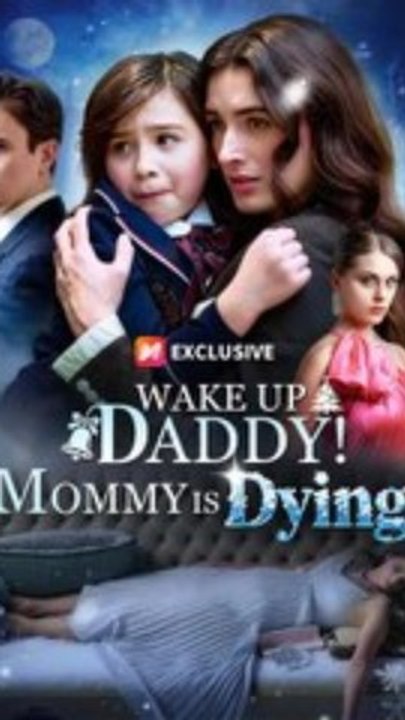 The Tragic Secret Discovered Too Late In WAKE UP DADDY, MOMMY IS DYING [Full Drama]