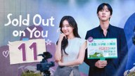 Sold Out on You Episode 11 | English Sub | PrimeSeries