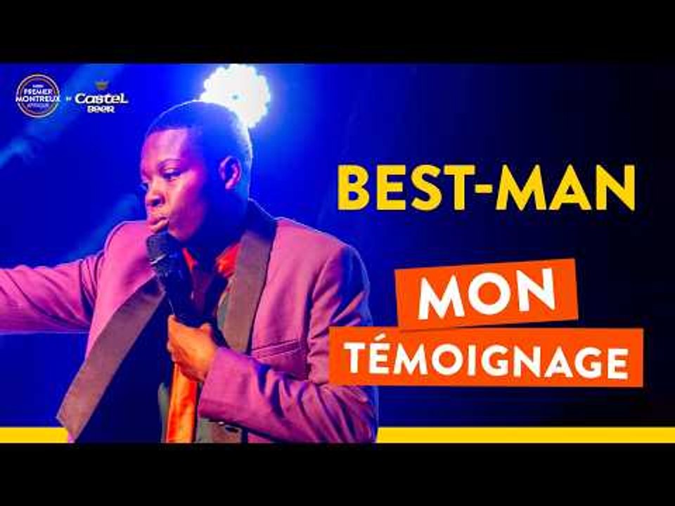 Best-Man - Mon témoignage