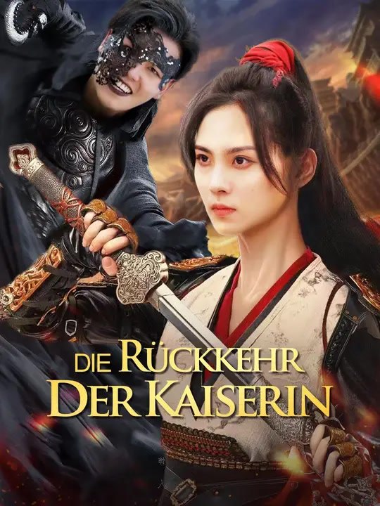 Die Rückkehr der Kaiserin | Komplette Serie | Short Drama Deutsch