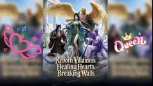 Reborn Villainess: Healing Hearts, Breaking Walls | Reborn as the Most Hated Woman [Full Movie]