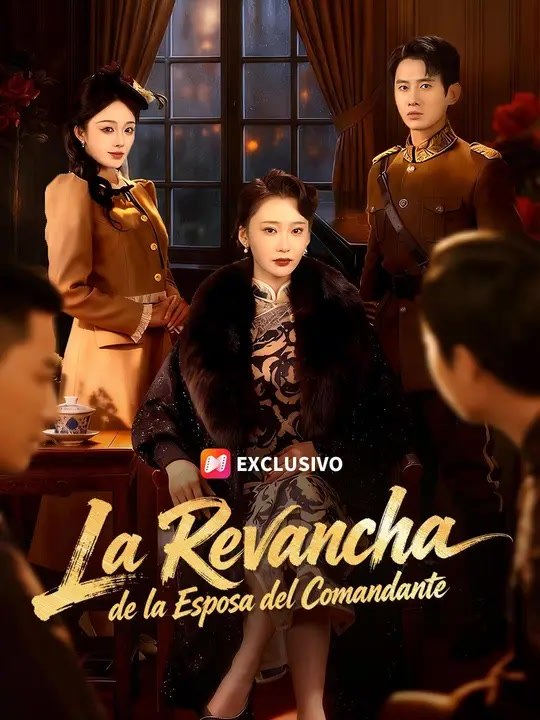 (Doblado) La revancha de la esposa del comandante | Serie Completa | Short Drama Español