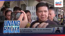 NBI - Mike Defensor, nag-alok umano ng tig-P5M sa 18 ex marines, batay sa pahayag ng isa sa malalapit sa mga dating sundalo | Unang Balita