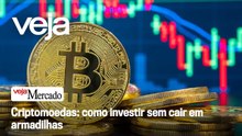 Criptomoedas: como investir sem cair em armadilhas | Mercado