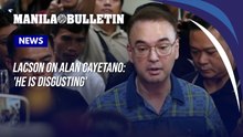 Lacson on Alan Cayetano: 'He is disgusting'