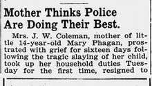 Tuesday, May 13th, 1913, Mother Thinks Police Are Doing Their Best