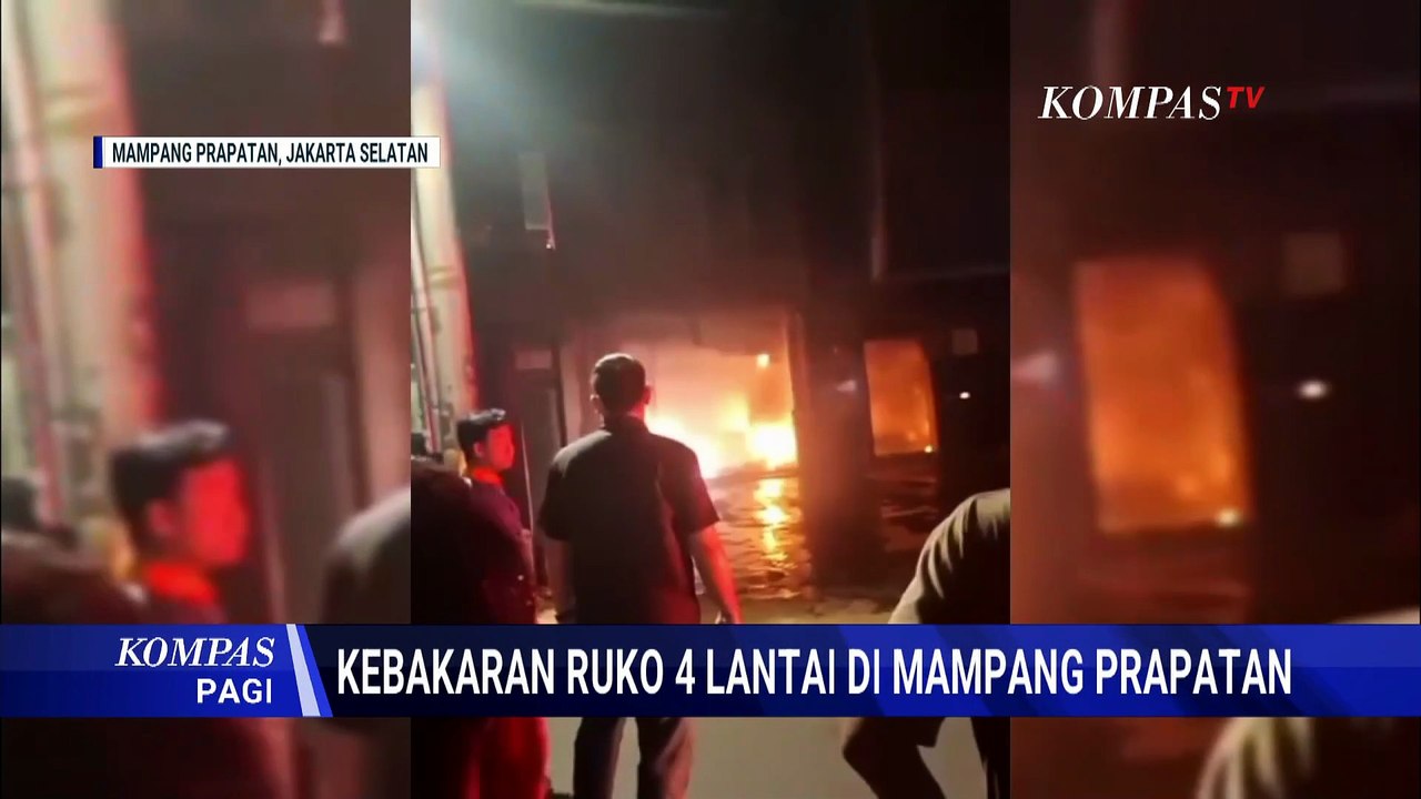 Api Disertai Letupan Hanguskan Ruko 4 Lantai di Mampang, 18 Unit Damkar Dikerahkan | KOMPAS PAGI