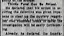 Thursday, May 15, 1913, Burns Investigator Will Probe Slaying