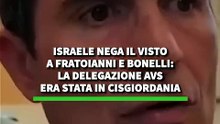 Israele nega il visto a Fratoianni e Bonelli