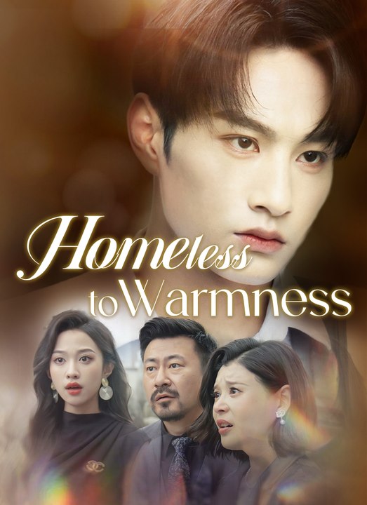 Homeless to Warmness | Full 52 Eps SD Drama 2026