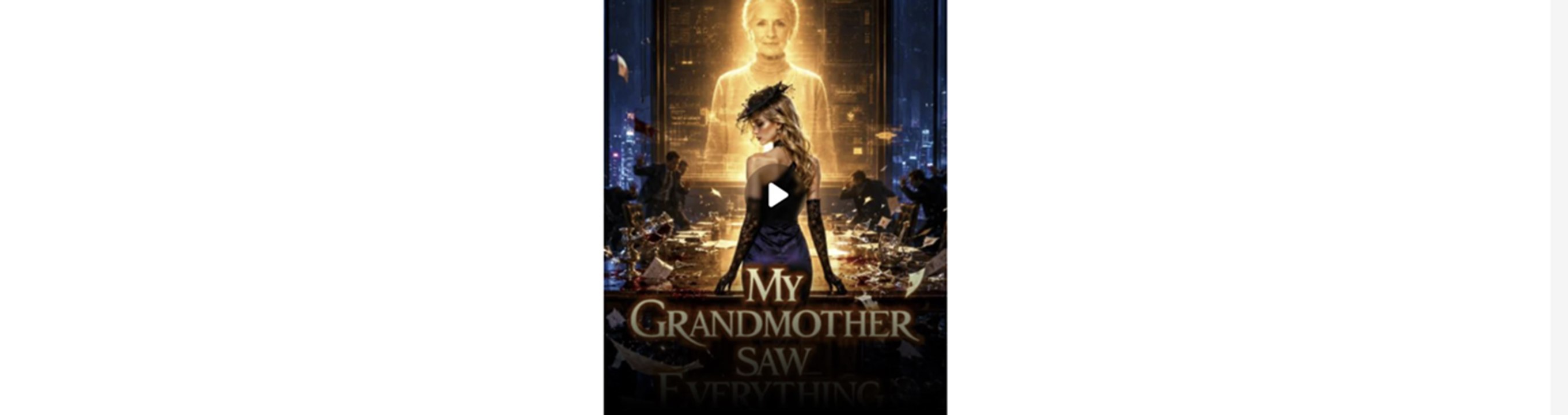 my grandmother saw everything